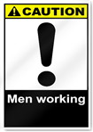 Men Working Caution Signs