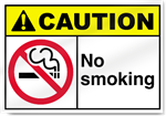 No Smoking Caution Signs