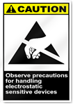 Observe Precautions For Handling Electrostatic Sensitive Devices Caution Signs