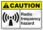 Radio Frequency Hazard Caution Signs