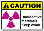 Radioactive Materials Keep Away Caution Signs