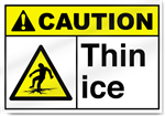 Thin Ice Caution Signs