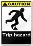 Trip Hazard Caution Signs