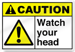 Watch Your Head Caution Signs