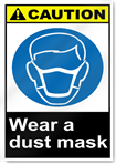 Wear A Dust Mask Caution Signs