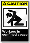 Workers In Confined Space Caution Signs