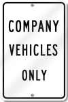 Company Vehicles Only Sign 