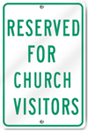 Reserved For Church Visitors Sign