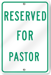 Reserved For Pastor Sign