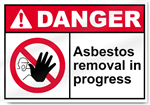 Asbestos Removal In Progress Danger Signs