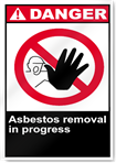 Asbestos Removal In Progress Danger Signs