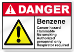 Benzene Cancer Hazard Flammable No Smoking Authorized Personnel Only Respirator Required Danger Signs