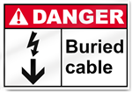 Buried Cable Danger Signs