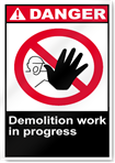 Demolition Work In Progress Danger Signs