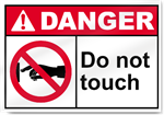 Do Not Touch Danger Signs