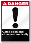 Gates Open And Close Automatically Danger Signs