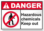 Hazardous Chemicals Keep Out Danger Signs