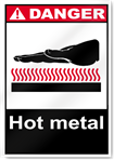 Hot Metal Danger Signs