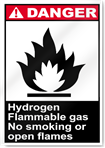 Hydrogen Flammable Gas No Smoking Or Open Flames Danger Signs