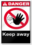 Keep Away Danger Signs