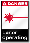 Laser Operating Danger Signs