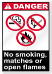 No Smoking Matches Or Open Flames Danger Signs