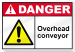 Overhead Conveyor Danger Signs