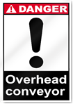 Overhead Conveyor Danger Signs