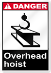 Overhead Hoist Danger Signs