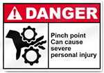 Pinch Point Can Cause Severe Personal Injury Danger Signs