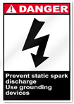 Prevent Static Spark Discharge Use Grounding Devices Danger Signs