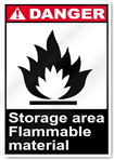 Storage Area Flammable Material Danger Signs