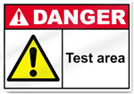 Test Area Danger Signs