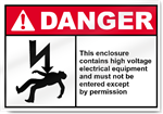 This Enclosure Contains High Voltage Electrical Equipment Danger Signs