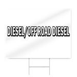 Diesel/Off Road Diesel Block Lettering Sign