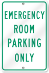 Emergency Room Parking Only Sign