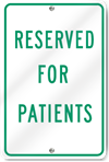 Reserved For Patients Sign
