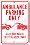 Ambulance Parking Only (Graphic) Sign
