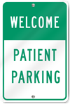 Welcome Patient Parking Sign