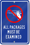 All Packages Must Be Examined Sign