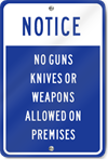 Notice No Weapons Allowed Sign