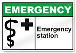 Emergency Station Emergency Sign