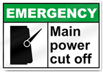 Main Power Cut Off Emergency Sign