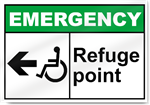 Refuge Point Left Emergency Sign