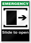 Slide To Open Right Emergency Signs