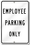 Employee Parking Only Sign 