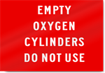 Empty Oxygen Cylinders Do Not Use Sign