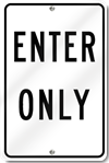 Enter Only Sign