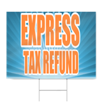 Express Tax Refund Sign