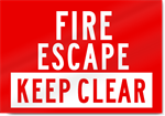 Fire Escape Keep Clear Sign 